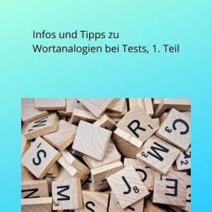 Infos und Tipps zu Wortanalogien bei Tests, 1. Teil