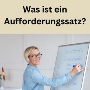 Was ist ein Aufforderungssatz?